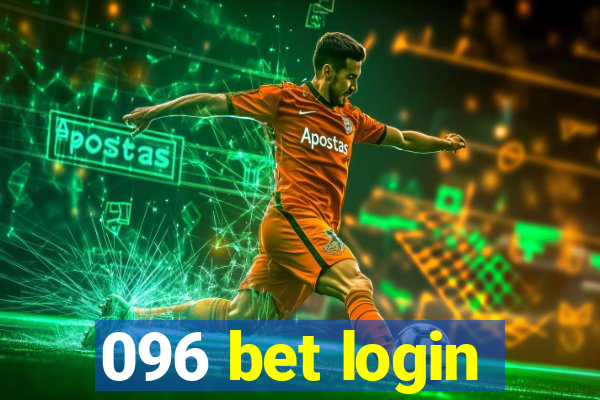 096 bet login